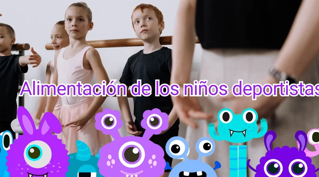 ¿Cómo debería ser la alimentación de los niños deportistas?